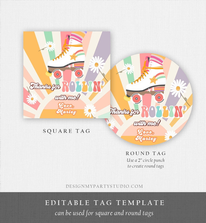 May include: Editable template for square and round favor tags featuring a colorful retro roller skate design with the text "Thanks for Rollin' with me! Love, Marley".