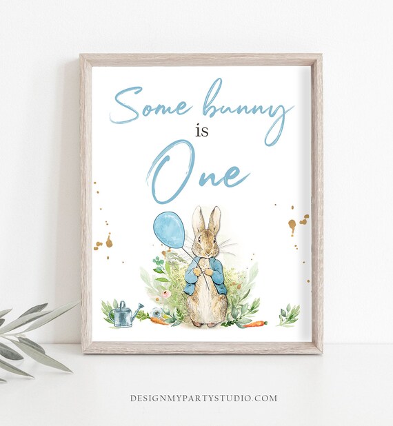 First Birthday Sign 1st Birthday Party Sign Peter Rabbit Some Bunny is One Rabbit Party Decor Greenery Boy Decor Download PRINTABLE 0351 Il_570xn
