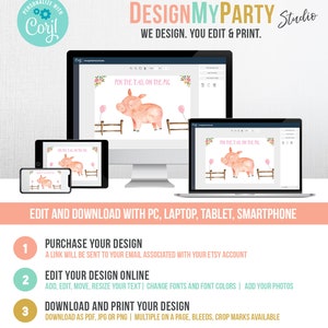 May include: A digital mockup of a printable "Pin the Tail on the Pig" game. The game features a pink pig with a pink tail. The game is available for download and editing online. The text "DESIGNMYPARTY Studio" is at the top of the image.