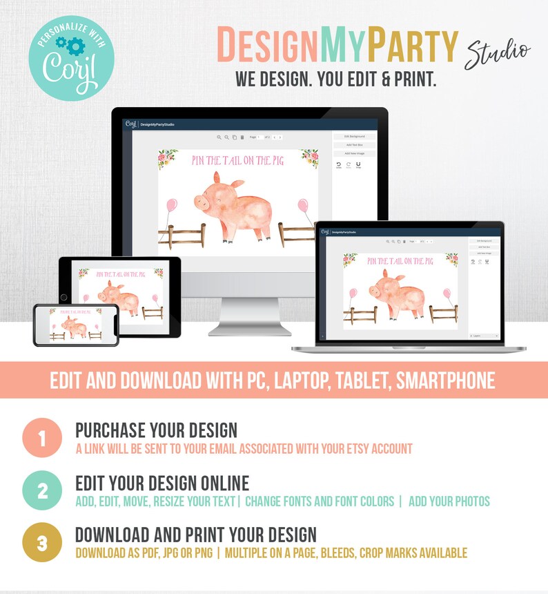 May include: A digital mockup of a printable "Pin the Tail on the Pig" game. The game features a pink pig with a pink tail. The game is available for download and editing online. The text "DESIGNMYPARTY Studio" is at the top of the image.