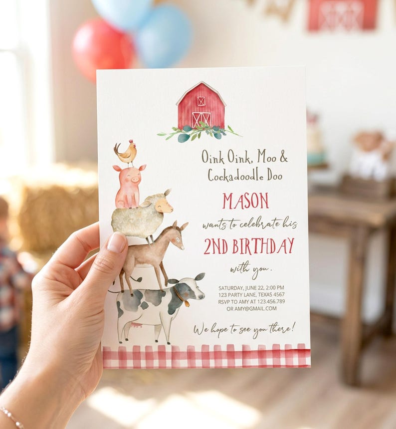 May include: A white birthday invitation card featuring a watercolor red barn and a stack of farm animals including a cow, donkey, sheep, pig, and chicken. The text reads: Oink Oink, Moo & Cockadoodle Doo, MASON wants to celebrate his 2ND BIRTHDAY with you.
