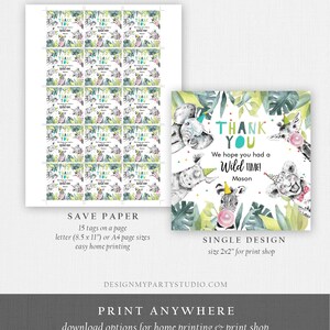 May include: Thank you tags with a jungle theme. The tags feature a watercolor illustration of animals wearing party hats. The text on the tags reads "Thank You" and "We hope you had a Wild Time! Mason". The tags are designed to be printed on 8.5 x 11 inch paper and can be printed at home or at a print shop.