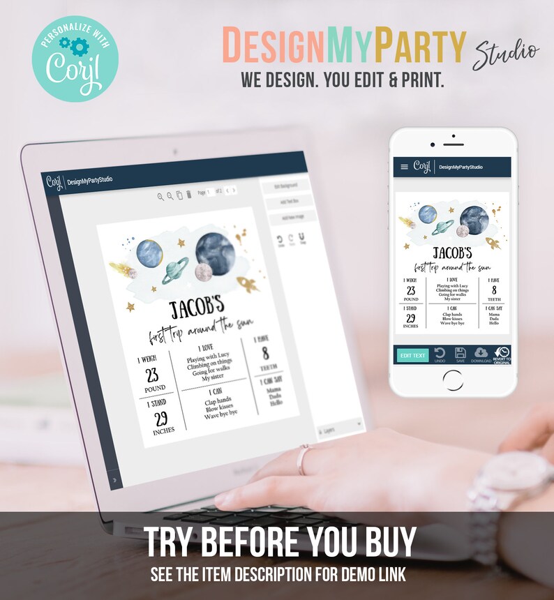May include: A printable digital download for a first birthday party. The design features a blue and gold space theme with planets, stars, and rockets. The text reads "Jacob's first trip around the sun". The printable includes information about the child's age, weight, and height.