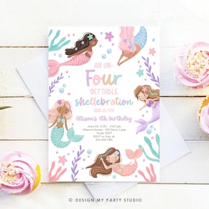 May include: An invitation for a 4th birthday party with a mermaid theme. The invitation features four mermaids with pink, purple, and blue tails, surrounded by seashells, starfish, and seaweed. The text reads "An Un-Four-Gettable Shellebration" and includes details about the party, including the date, time, location, and RSVP information.