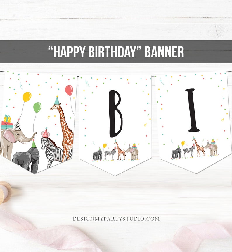 May include: A white banner with the words "Happy Birthday" in black text. The banner is decorated with colorful confetti and a row of animals wearing party hats, including a giraffe, zebra, elephant, and gorilla. The banner is divided into three sections, each with a large black letter: "B", "I", and "R".