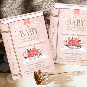 May include: Pink and gold baby shower invitation with a book design. The text reads "A Baby is the beginning of a most beautiful story."  The invitation includes the date, time, location, and RSVP information.