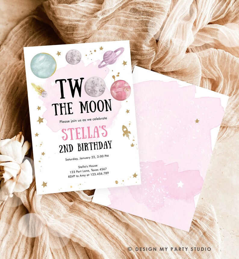 May include: A pink and white invitation with gold glitter stars and planets. The text reads "Two the Moon, Please join us as we celebrate Stella's 2nd Birthday, Saturday, January 22, 2:00 PM, Stella's House, 123 Port Lane, Texas 4567, RSVP to Amy at 123.456.789".