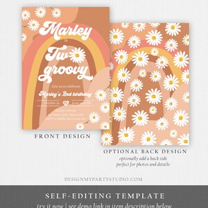 May include: Two-sided invitation with a retro design. The front features text that reads "Marley is Two Groovy" with a rainbow and daisy accents. The back has a daisy pattern. Includes event details: date, time, and location.
