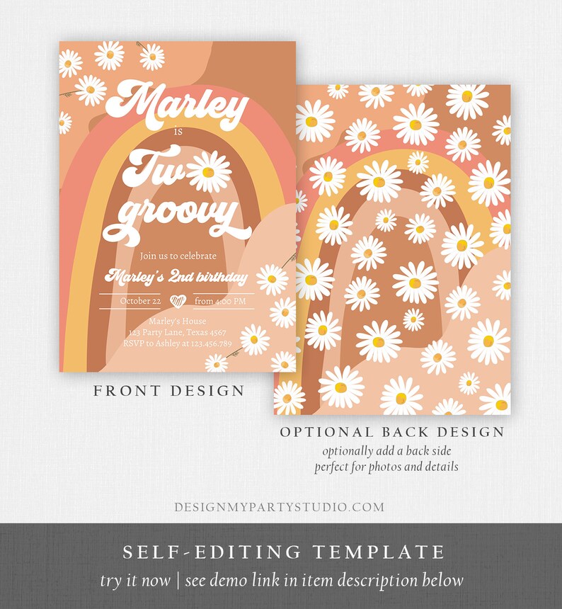 May include: Two-sided invitation with a retro design. The front features text that reads "Marley is Two Groovy" with a rainbow and daisy accents. The back has a daisy pattern. Includes event details: date, time, and location.