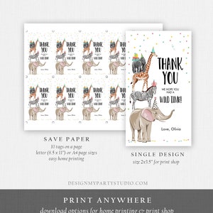 May include: Printable thank you tags featuring a colorful jungle animal theme. The design includes a giraffe, zebra, elephant, and monkey wearing party hats. The text reads "Thank You, We hope you had a wild time! Love, Olivia".