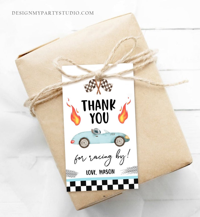 May include: Thank you for racing by!  A blue race car with checkered flags and flames on a white tag with black text.  The tag is tied with twine to a brown gift bag.  Love, Mason.