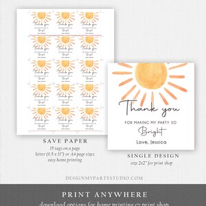 May include: Printable thank you tags featuring a watercolour sun design. The text reads "Thank you for making my party so Bright. Love, Jessica". The tags are 2x2 inches and are designed for easy home printing.