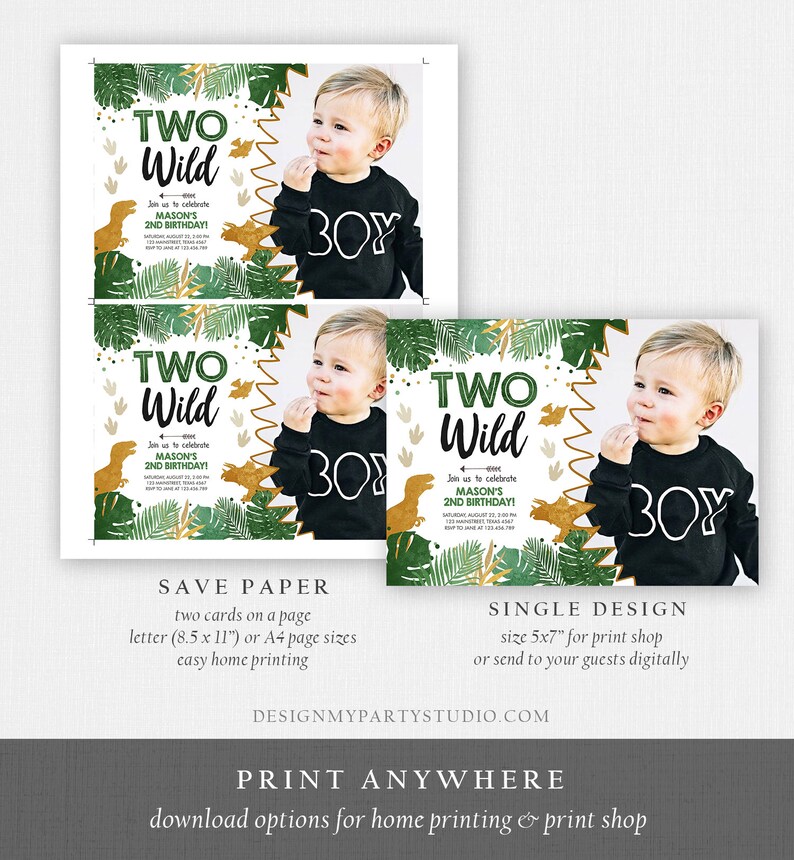 May include: Two Wild dinosaur themed birthday party invitation with a green and gold color scheme. The invitation features a photo of a young boy and the text "Two Wild" and "Join us to celebrate Mason's 2nd Birthday!"
