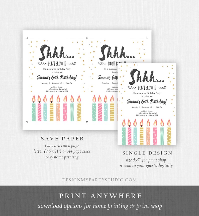 May include: A printable 60th birthday party invitation with a gold confetti background. The invitation features a whimsical illustration of candles with pink, blue, and gold accents. The text reads "Shhh... Don't Blow It! It's a surprise birthday party to celebrate Emma's 60th Birthday!"