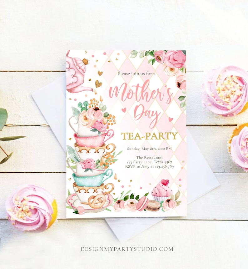 May include: Pink and gold Mother's Day tea party invitation with a stack of teacups, flowers, and a cupcake. The invitation includes the text "Please join us for a Mother's Day Tea-Party" and details about the event.