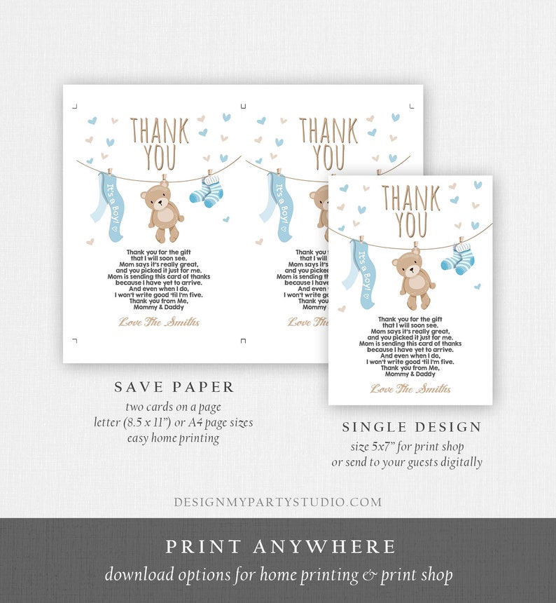 May include: Two blue and beige baby shower thank you cards with a teddy bear, socks, and a blue ribbon that says "It's a Boy!" The text on the card reads "Thank you for the gift that I will soon see. Mom says it's really great, and you picked it just for me. Mom is sending this card of thanks because I have yet to arrive. And even when I do, I won't write good 'til I'm five. Thank you from Me, Mommy & Daddy Love The Smiths"