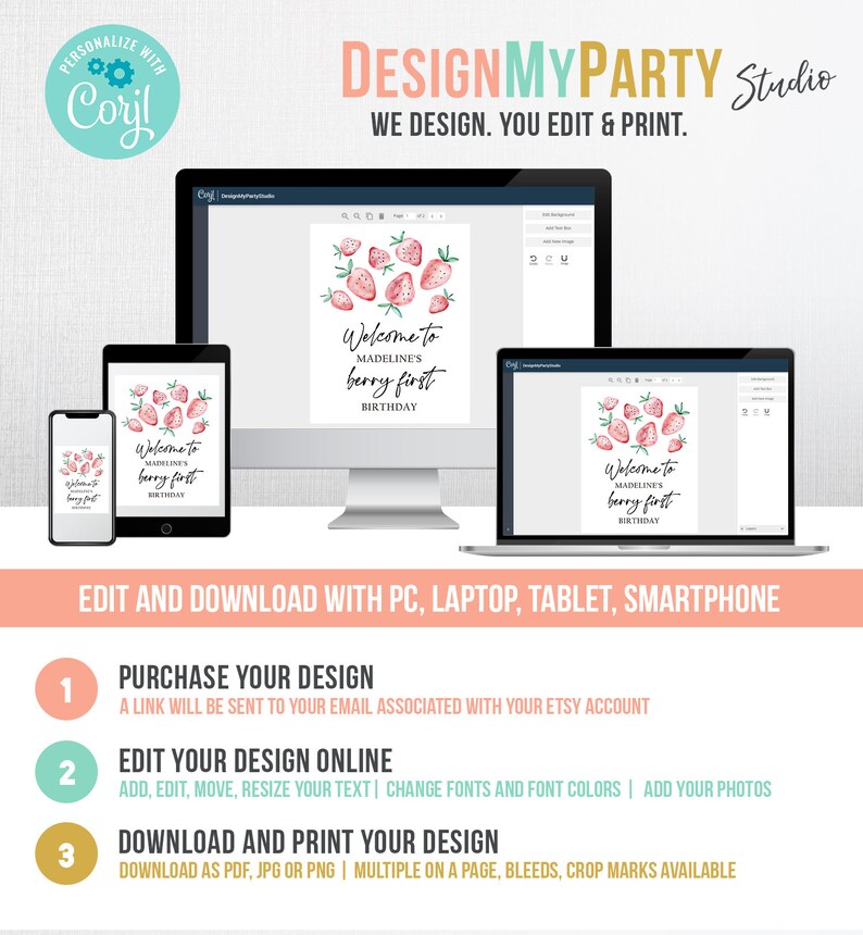 May include: A digital mockup of a computer screen showing a printable design for a strawberry-themed birthday party. The design features a watercolor illustration of strawberries and the text "Welcome to Madeline's Berry First Birthday". The image also includes instructions for purchasing, editing, and downloading the design.