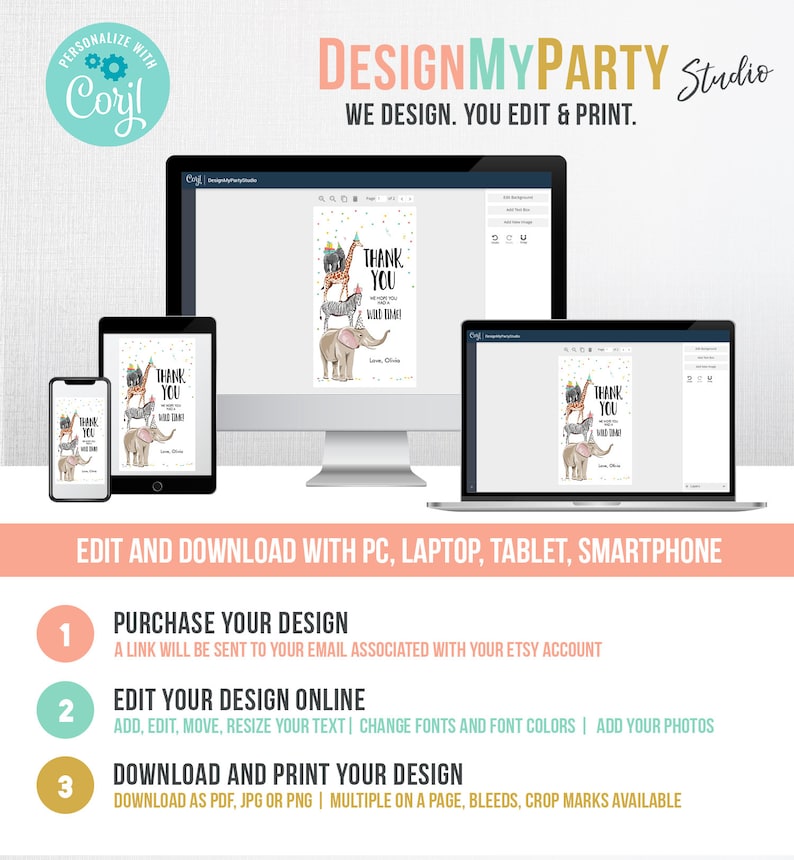May include: A digital mockup of a thank you card with a jungle animal theme. The card features a zebra, giraffe, elephant, and monkey. The text on the card reads "Thank You for celebrating with us! Wild One!"  The card is displayed on a computer screen, tablet, and smartphone. The text "DesignMyParty Studio" is displayed at the top of the image.