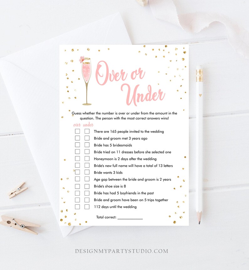 May include: A printable bridal shower game with a pink and gold design. The game is called "Over or Under" and asks guests to guess whether the number of items listed is over or under the given amount. The game includes questions about the bride and groom, such as the number of bridesmaids, the number of dresses the bride tried on, and the number of days until the wedding.