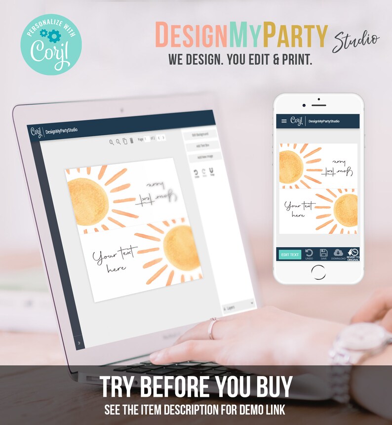 May include: A computer screen displaying a design template for a sun-themed card with the text "Your text here" and "My text here". The design is being edited in a program called "Cori!" and "DesignMyParty Studio".