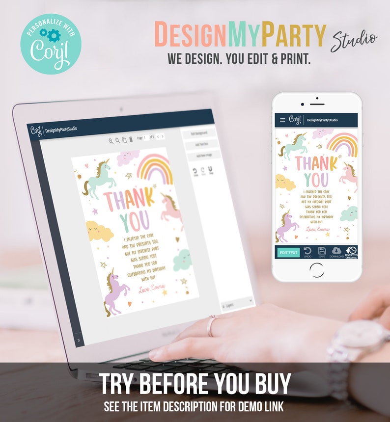 May include: A digital mockup of a thank you card with a unicorn theme. The card has a rainbow, clouds, and stars. The text on the card says "Thank You" and "I enjoyed the cake and the presents too! But my favorite part was seeing you celebrating my birthday with me! Love, Emma".