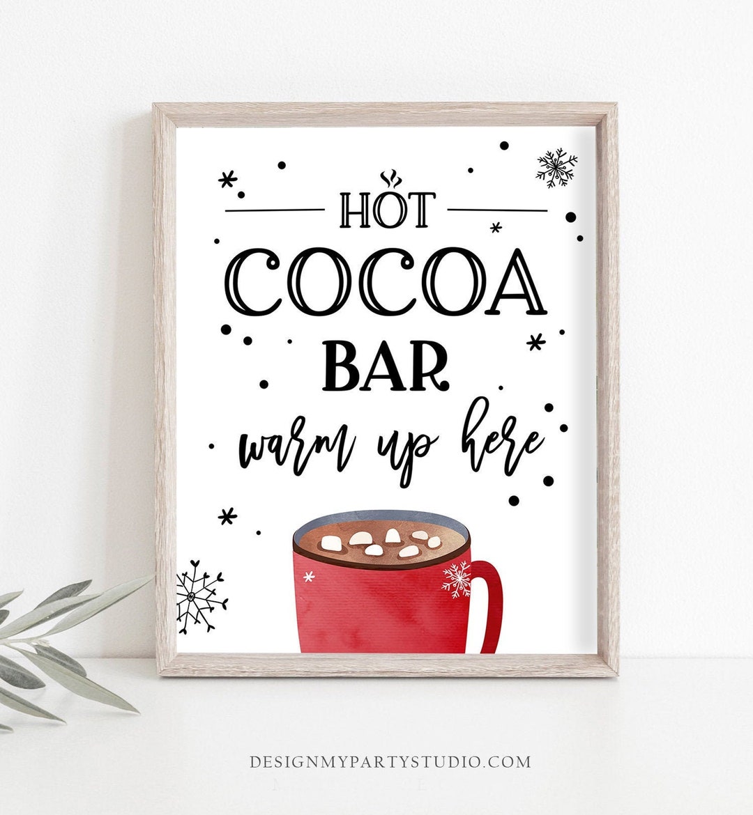 Hot Cocoa Bar Sign Printable Hot Chocolate Bar Table Sign Cookies Cocoa Birthday Winter Party Decor Farmhouse Xmas Digital PRINTABLE 0262 - Etsy