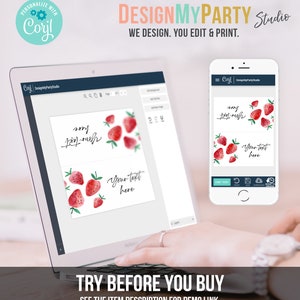 May include: A laptop screen displaying a design template for a strawberry-themed party favor tag. The template is editable and can be personalized with text. The text on the template reads "any party name" and "your text here". The image is accompanied by the text "TRY BEFORE YOU BUY" and "SEE THE ITEM DESCRIPTION FOR DEMO LINK".