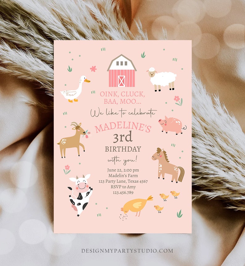 May include: Pink and green farm animal themed birthday invitation for a 3rd birthday party. The invitation says "Oink, Cluck, BAA, MOO... We like to celebrate Madeline's 3rd Birthday with you!"  June 22, 2:00 pm Madelin's Farm 123 Party Lane, Texas 4567 RSVP to Amy 123.456.789