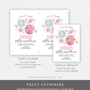 May include: A printable invitation for a child's first birthday party. The invitation features a pink and blue watercolor background with planets and stars. The text on the invitation reads "Stella's first trip around the sun".