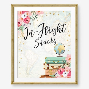 In-Flight Snacks Sign Travel Adventure Bridal Shower Wedding Birthday Flowers Globe Suitcase Gold Confetti Instant Download Printable 0030