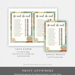 May include: A printable game for a wedding shower or bridal party. The game is called "He said, she said" and features a list of 15 questions about the couple. The game is designed to look like a vintage travel poster with suitcases and a compass.