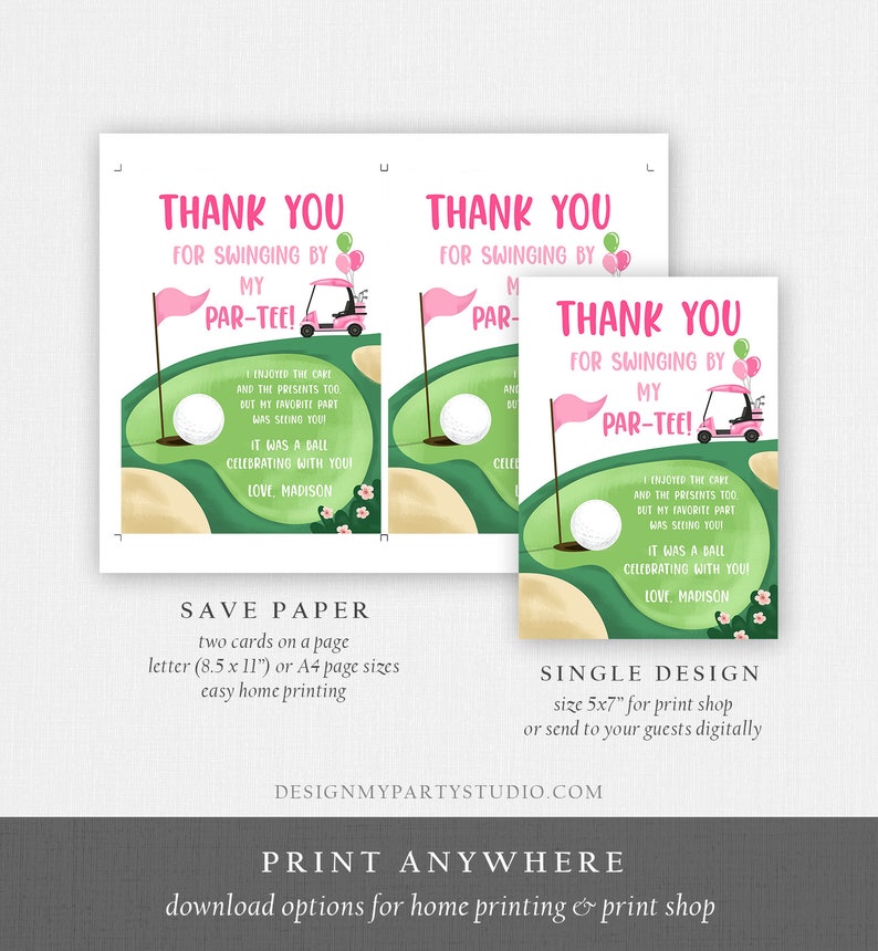 May include: Pink and green golf-themed thank you cards. The cards feature a golf ball, flag, and golf cart. Text reads "Thank You for Swinging by My Par-Tee!" and includes a personalized message. Available in two sizes.