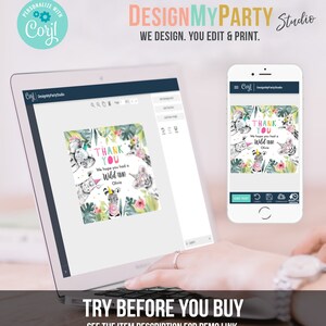 May include: A laptop and smartphone display a party invitation design with a jungle theme. The invitation features watercolor illustrations of animals and the text "THANK YOU, We hope you had a Wild Time!" The design is editable.