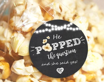 He Popped the Question Gift Tag Engagement party favor tag Engagement Popcorn Favor Tag Stickers engagement wedding Stickers PRINTABLE 0110