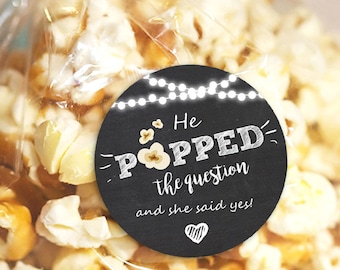 He Popped the Question Gift Tag Engagement party favor tag Engagement Popcorn Favor Tag Stickers engagement wedding Stickers PRINTABLE 0110