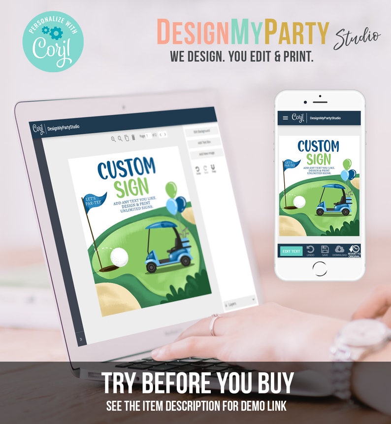 May include: A computer screen displaying a golf-themed custom sign template with a golf cart and text that says "Let's Par-Tee" and "Custom Sign". The screen is on a table with a hand hovering over the keyboard. A mobile phone displaying the same template is in the background.