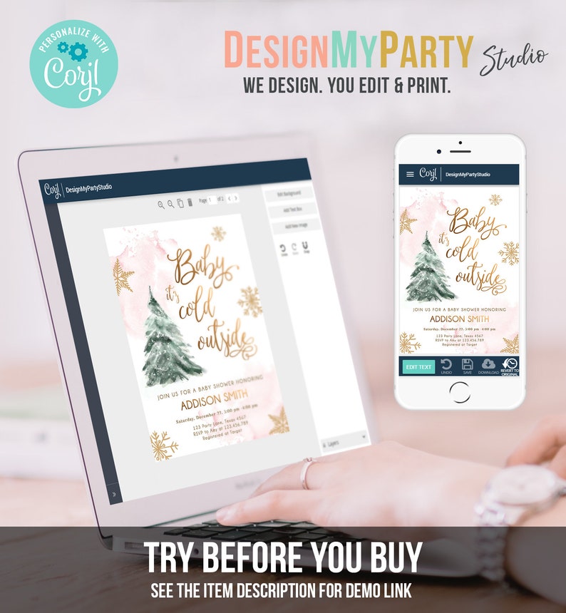 May include: A laptop and a smartphone displaying a digital baby shower invitation template with the text Baby it's cold outside, a watercolour pine tree, gold snowflakes, and pink accents. The screen shows the DesignMyPartyStudio interface.