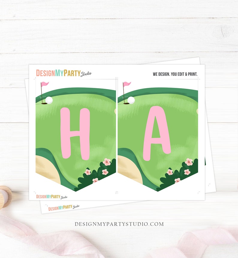 May include: Printable golf-themed banner with the word "HA" in pink letters on a green golf course background. The banner is designed for a party and includes the text "DESIGNMYPARTY Studio" and "WE DESIGN. YOU EDIT & PRINT."