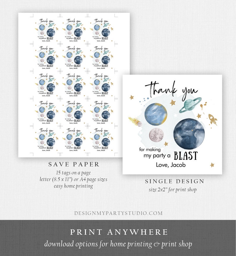 May include: A set of 15 printable thank you tags featuring a space theme with planets, stars, and a rocket. The tags are designed for a party with the text "Thank you for making my party a BLAST. Love, Jacob".