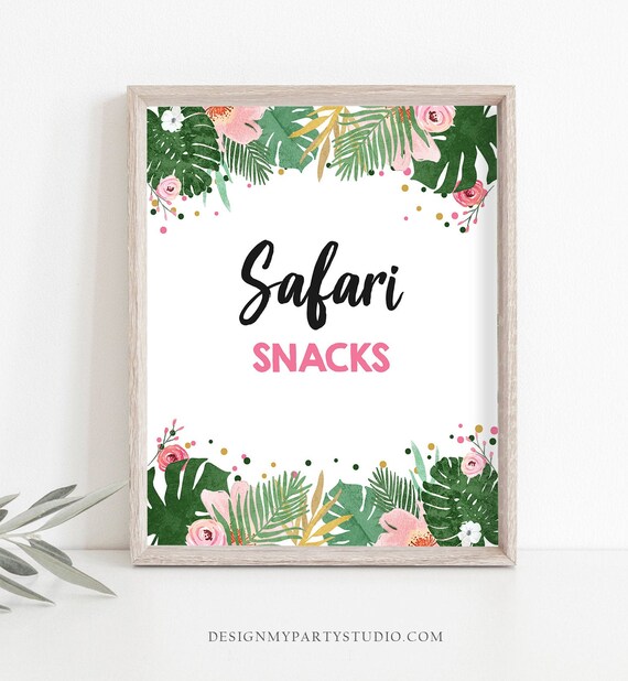 Safari Snacks Birthday Sign Table Decor Tropical Safari Birthday Wild One Animals Girl Pink Gold Food Table Decor Party PRINTABLE 0332 Il_570xn