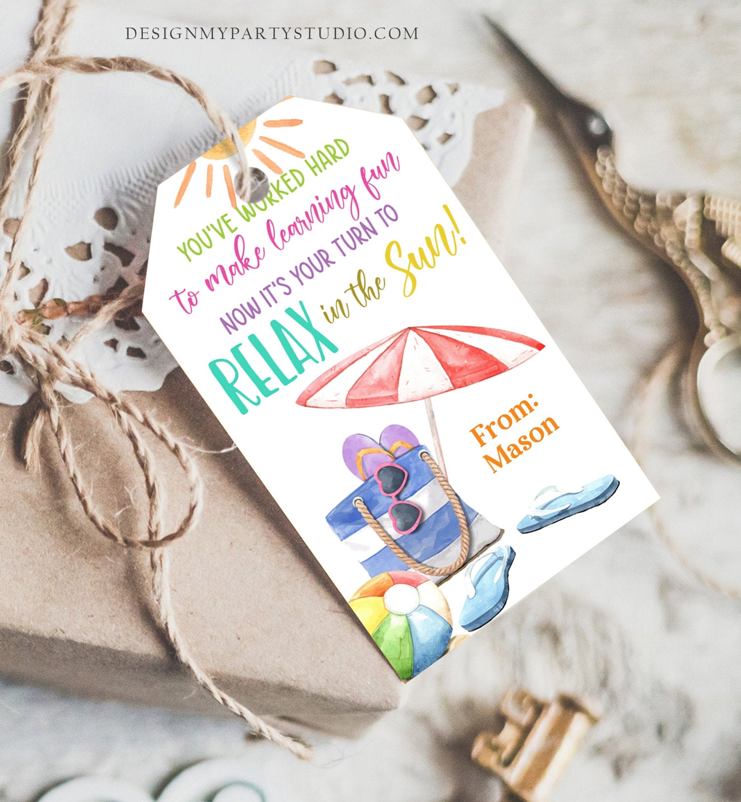 Editable Summer Teacher Appreciation Gift Tag Kids Your Turn to Relax ...