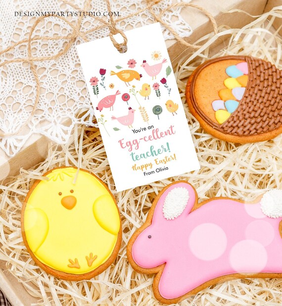 Editable Easter Gift Tags Egg-Cellent Teacher Appreciation Classroom ...