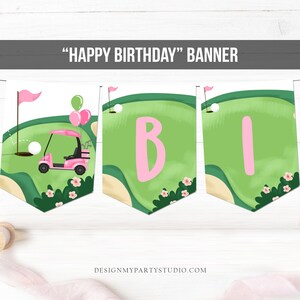 May include: A green and white golf course themed banner with the words "Happy Birthday" in pink letters. The banner features a pink golf cart, golf balls, and pink flowers.