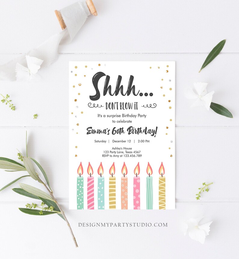 May include: A birthday party invitation with a black and white design. The invitation says "Shhh... Don't Blow It!" It's a surprise birthday party to celebrate Emma's 60th Birthday! The invitation includes details about the party, including the date, time, and location. The invitation also features a row of colourful candles.
