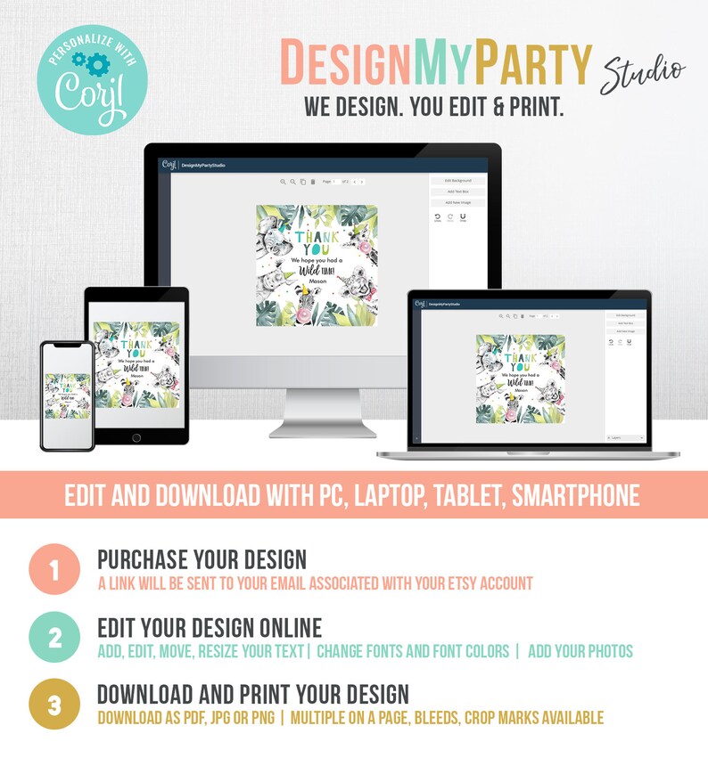 May include: A digital mockup showing how to edit and download a printable thank you card design with a jungle animal theme. The card says "Thank You" and features a green, yellow, and blue color scheme with a variety of animals including a monkey, a zebra, and a giraffe. The text "We hope you had a wild time!" is also included on the card.