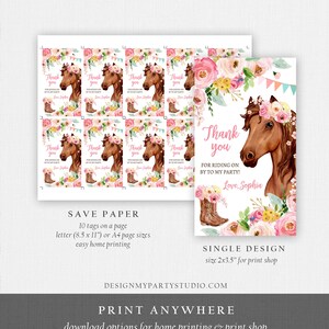 May include: Printable thank you tags featuring a brown horse with a pink flower crown and a floral border. The text reads "Thank you for riding on by to my party! Love, Sophia".