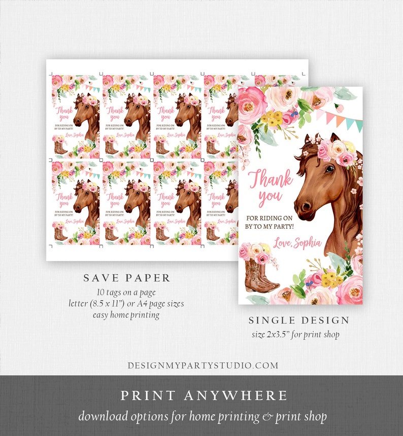 May include: Printable thank you tags featuring a brown horse with a pink flower crown and a floral border. The text reads "Thank you for riding on by to my party! Love, Sophia".