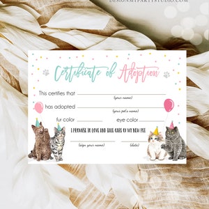 May include: A printable certificate of adoption for a pet. The certificate has a pink and blue design with confetti and paw prints. It says "Certificate of Adoption" and has spaces to fill in the name of the person adopting the pet, the pet's name, fur color, eye color, the date, and the person's signature.