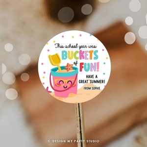 Editable Last Day of School Tag Buckets of Fun Summer End of Year Tag ...