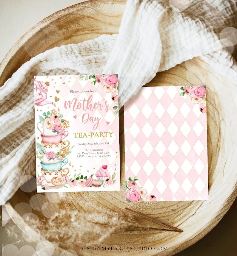 May include: Pink and gold invitation for a Mother's Day tea party. The invitation features a stack of teacups, flowers, and a cupcake. The text reads "Please join us for a Mother's Day Tea-Party. Sunday, May 8th, 2:00 PM. The Restaurant, 123 Party Lane, Texas 4567. RSVP to Amy at 123-456-789."